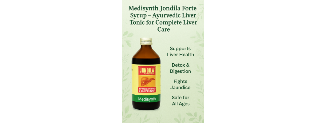 Medisynth Jondila Forte Syrup – Ayurvedic Liver Tonic for Complete Liver Care Medisynth Jondila Forte Syrup – Ayurvedic Liver Tonic for Complete Liver Care